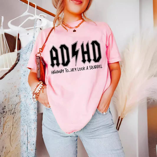 ADHD Highway Hey Look Squirrel T SHIRT Men Women Rocker Rock and Roll T-shirt Streetwear Tshirts Men's Clothing Unisex Tops