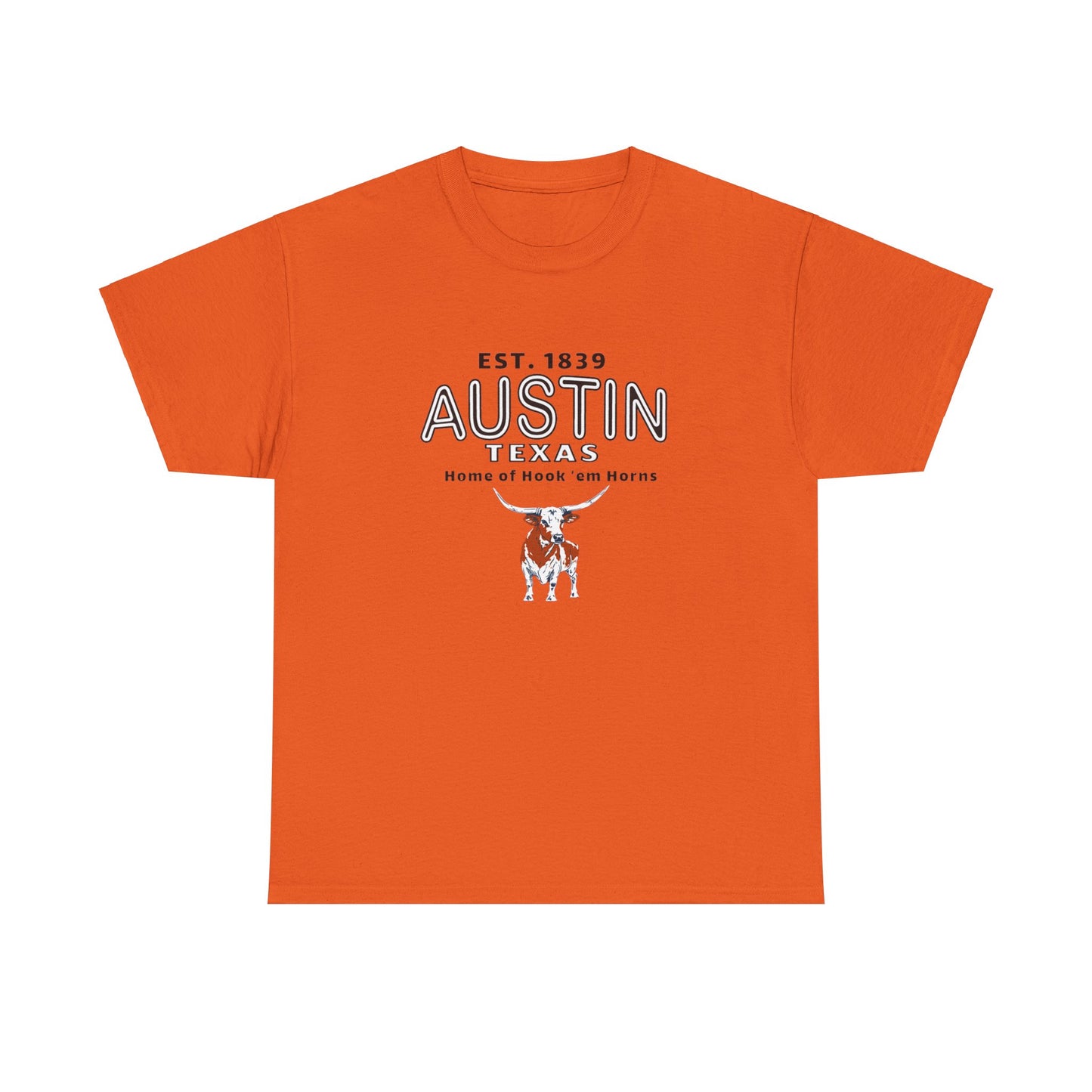 Austin Texas Home of Hook Em Horns T-shirt, Tee, sports fan