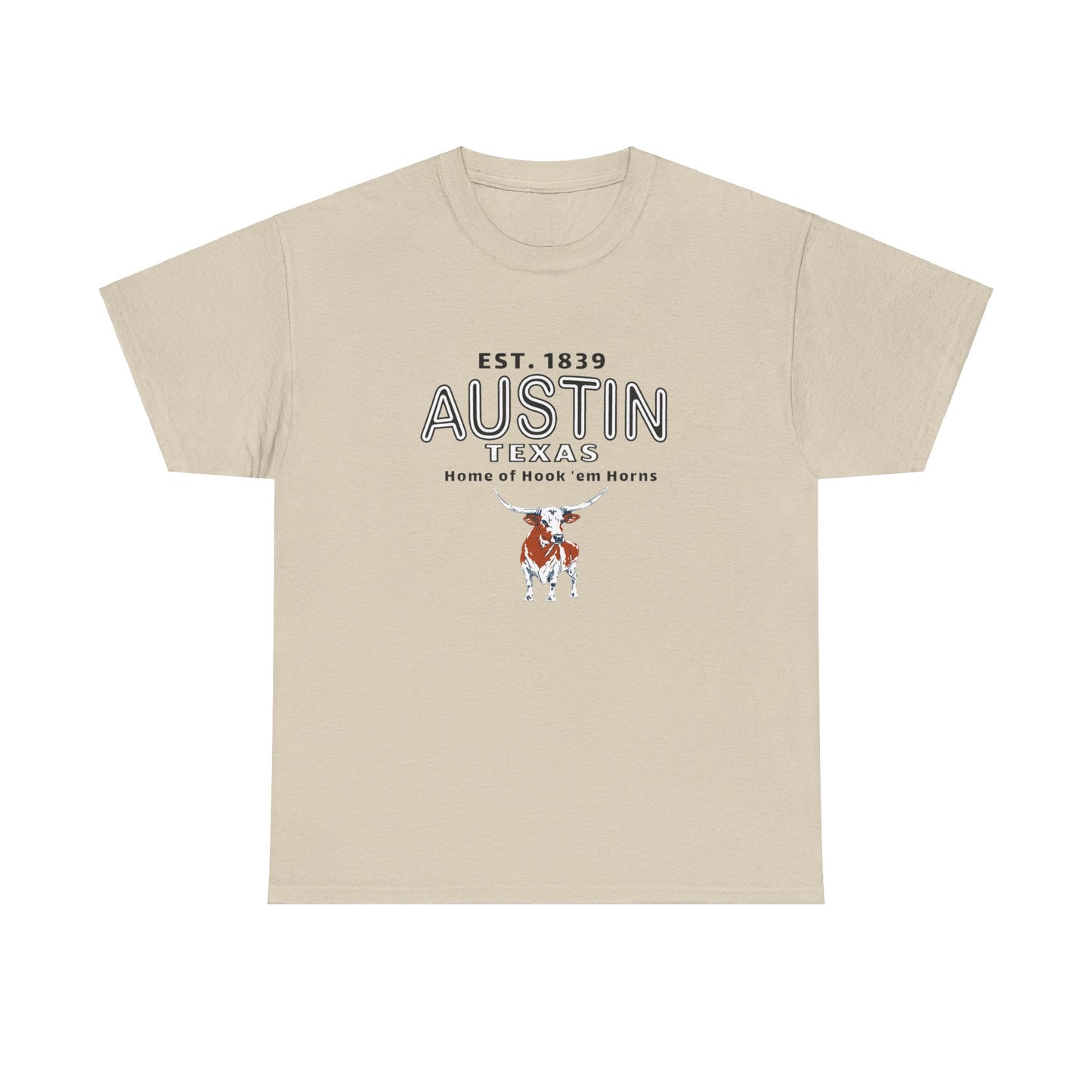 Austin Texas Home of Hook Em Horns T-shirt, Tee, sports fan