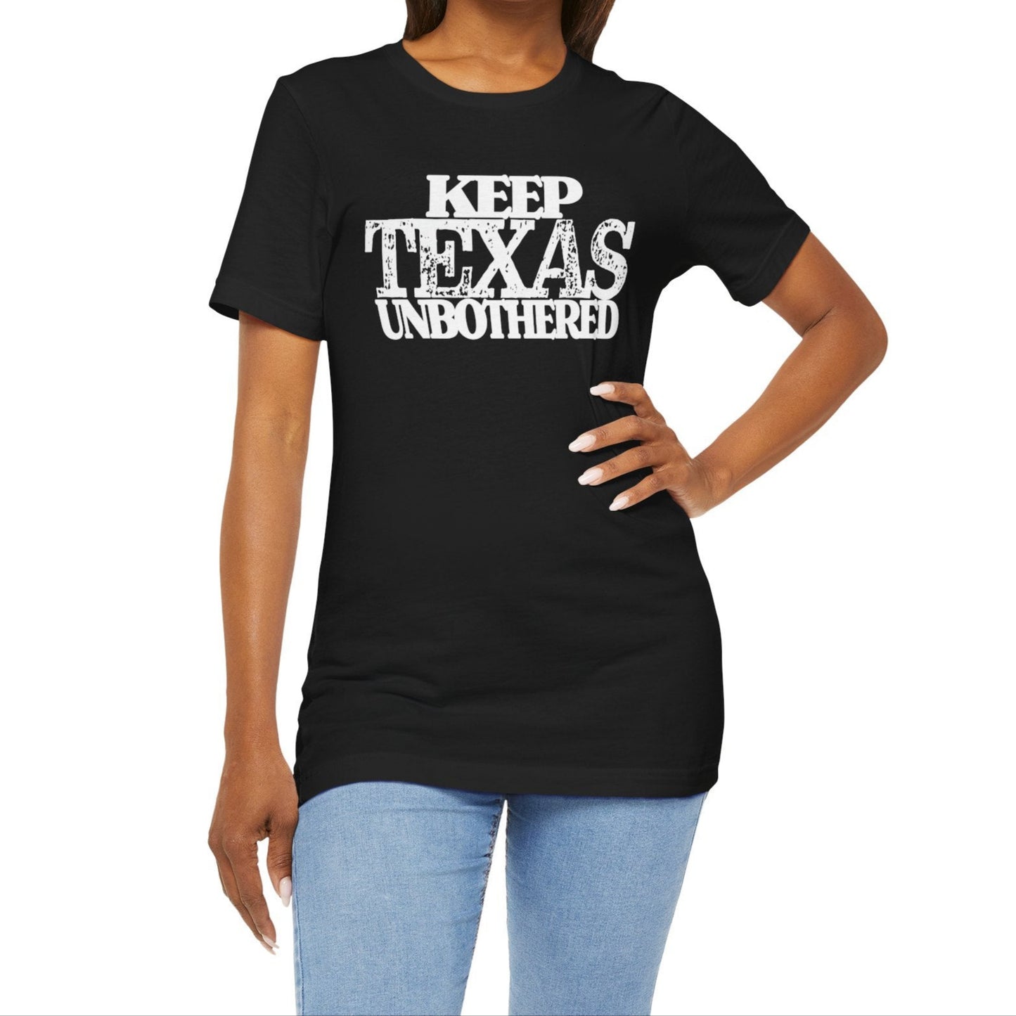 Keep Texas Unbothered T-Shirt Texas Fans Texas Pride, Texas T-shirt, Lone Star Fans, Texas T-Shirt