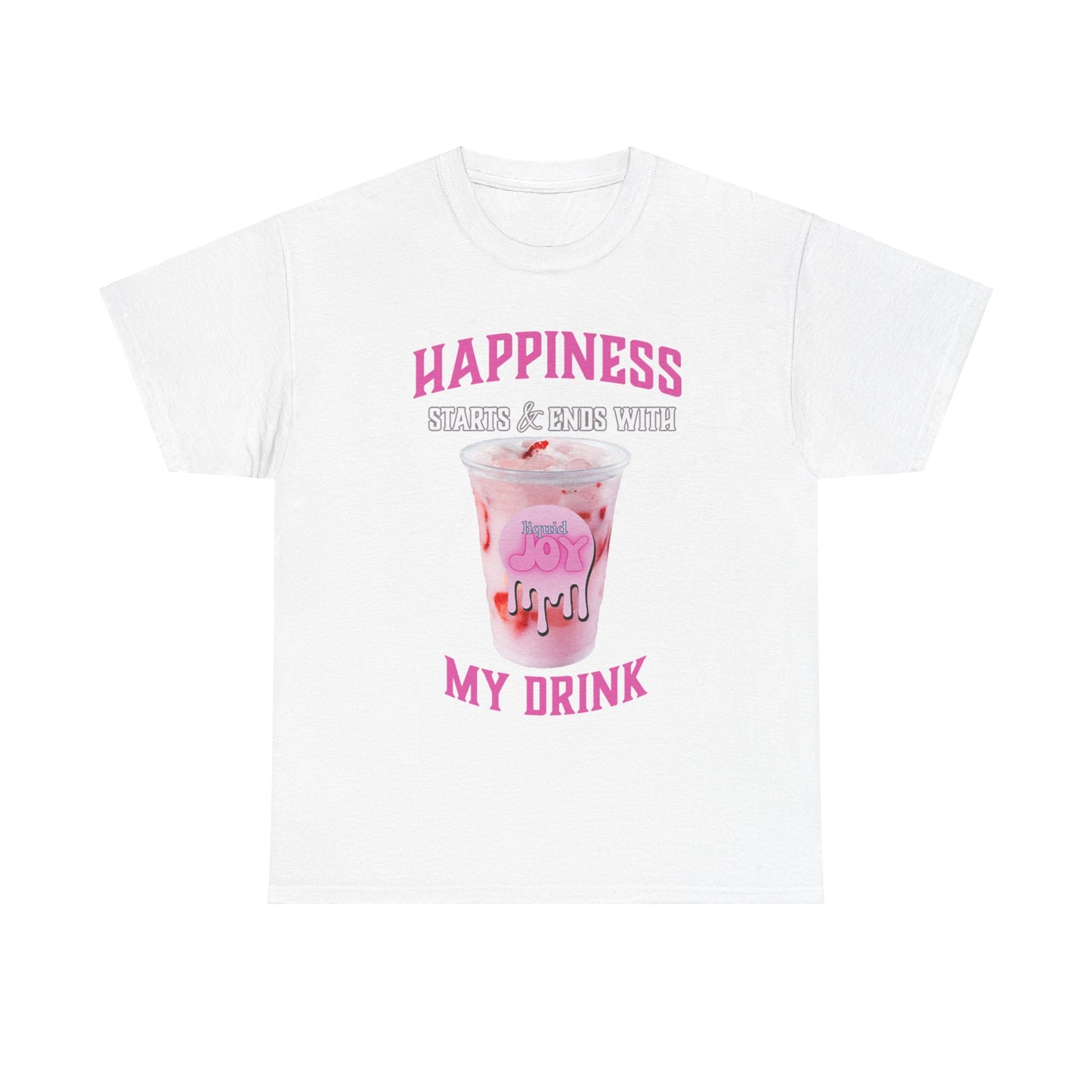 My Happiness T-Shirt, Pink Drink
