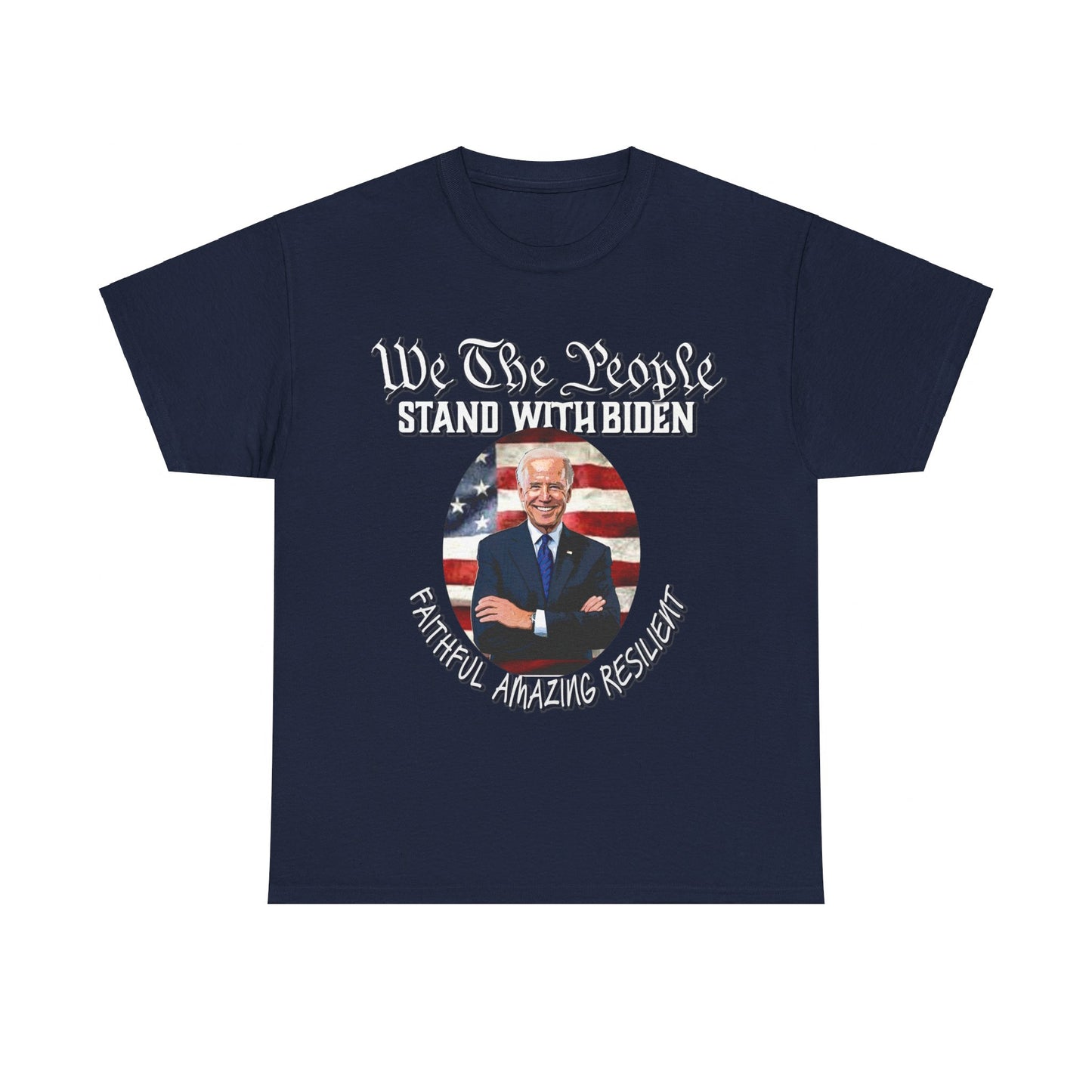 We The People Stand with Biden T-Shirt