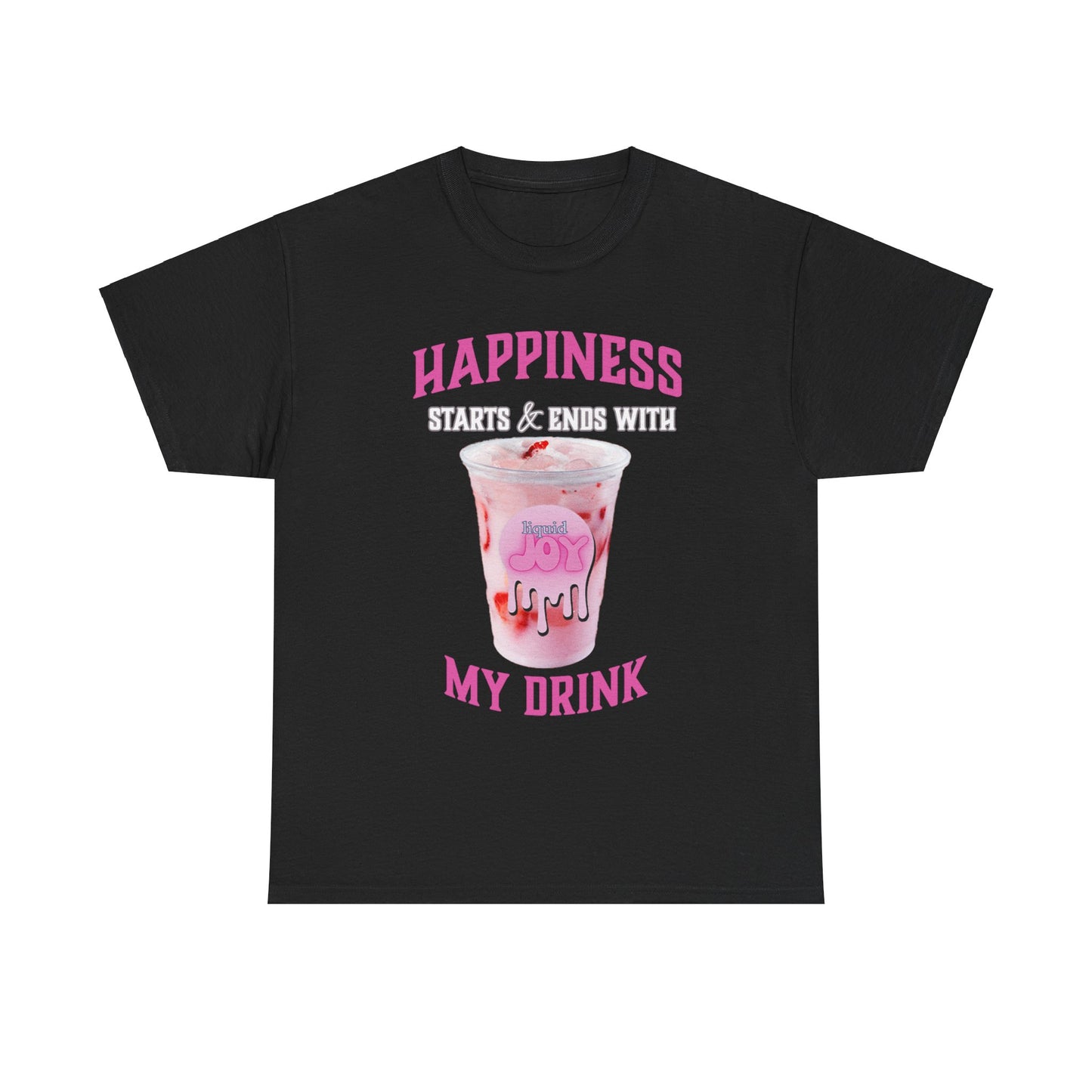 My Happiness T-Shirt, Pink Drink