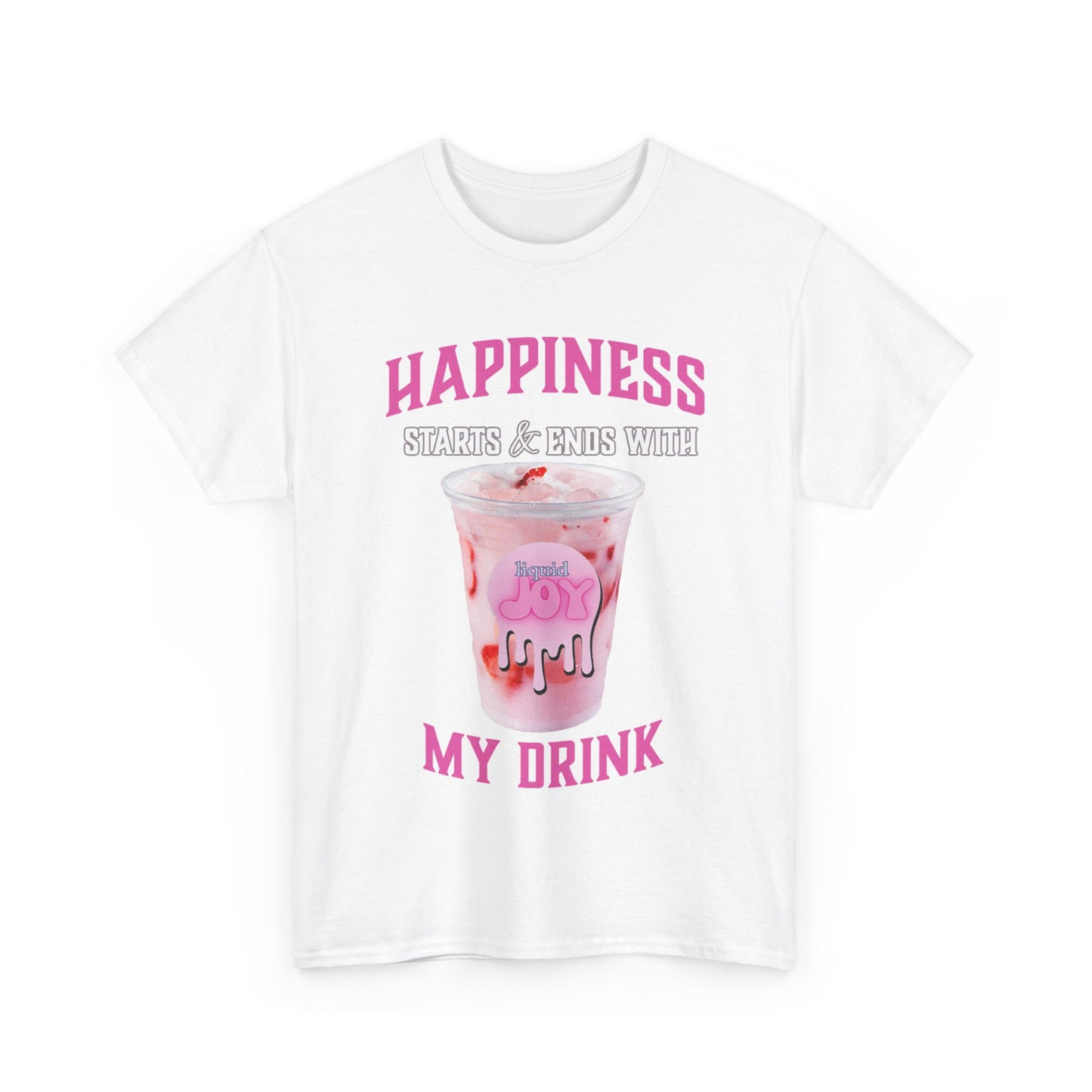 My Happiness T-Shirt, Pink Drink