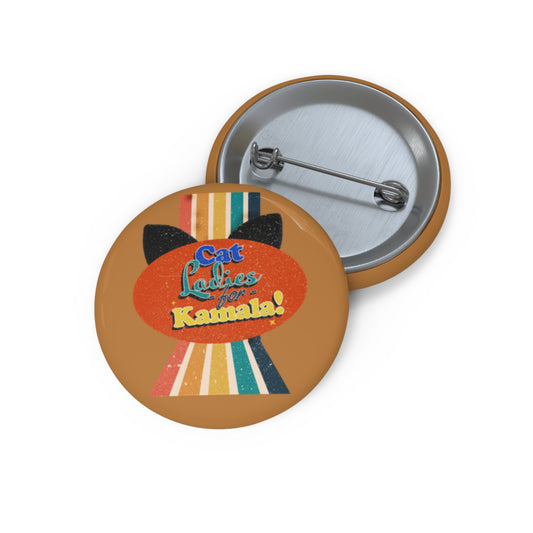 Cat Ladies for Kamala- Pin Button