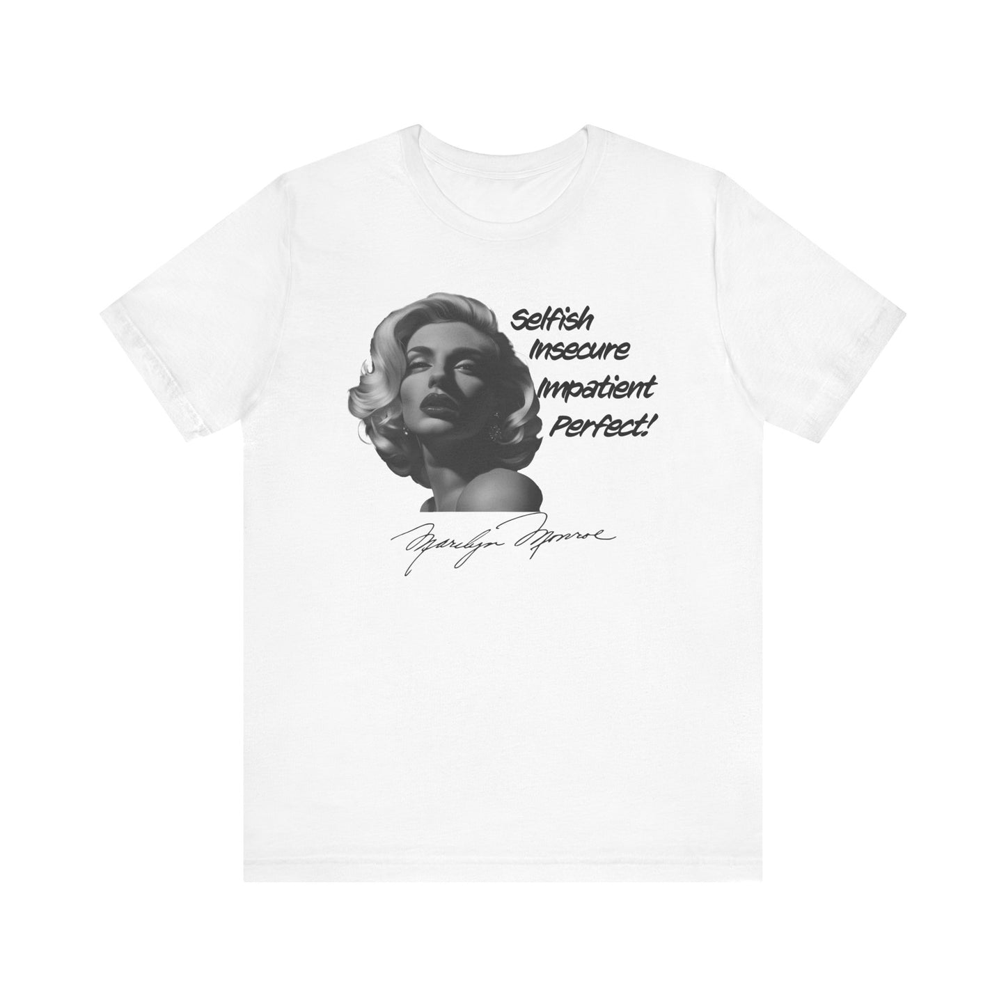 Marilyn Monroe Quote T-shirt