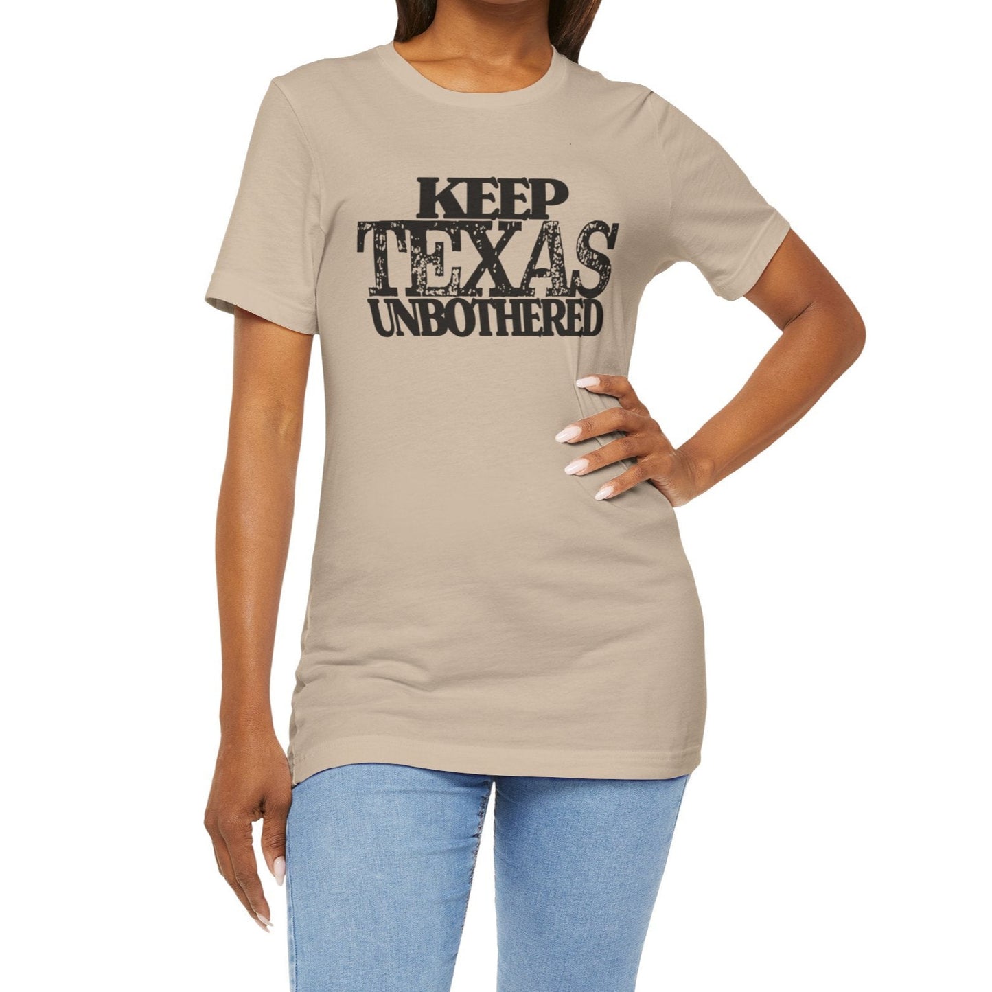 Keep Texas Unbothered T-Shirt Texas Fans Texas Pride, Texas T-shirt, Lone Star Fans, Texas T-Shirt