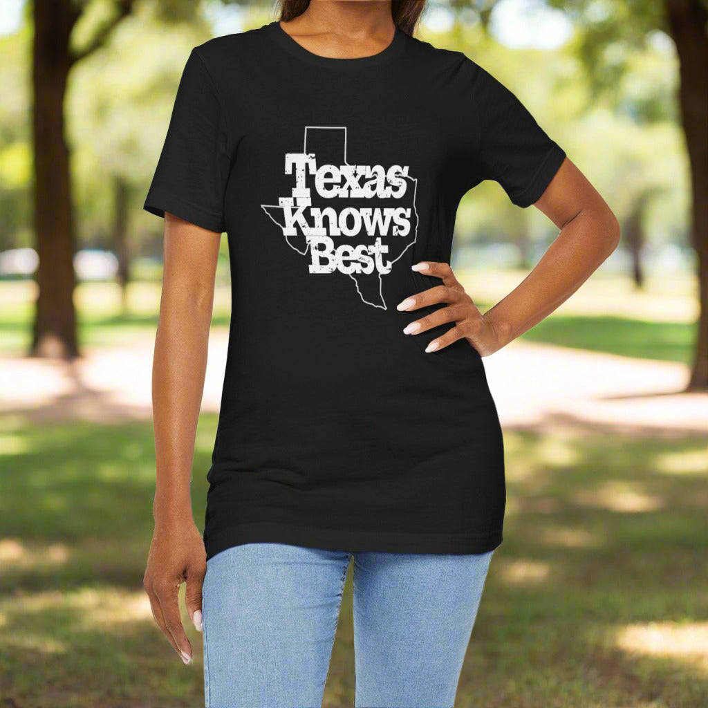Texas Knows Best T-Shirt Texas Fans Texas Pride, Texas T-shirt, Lone Star Fans, Texas T-Shirt