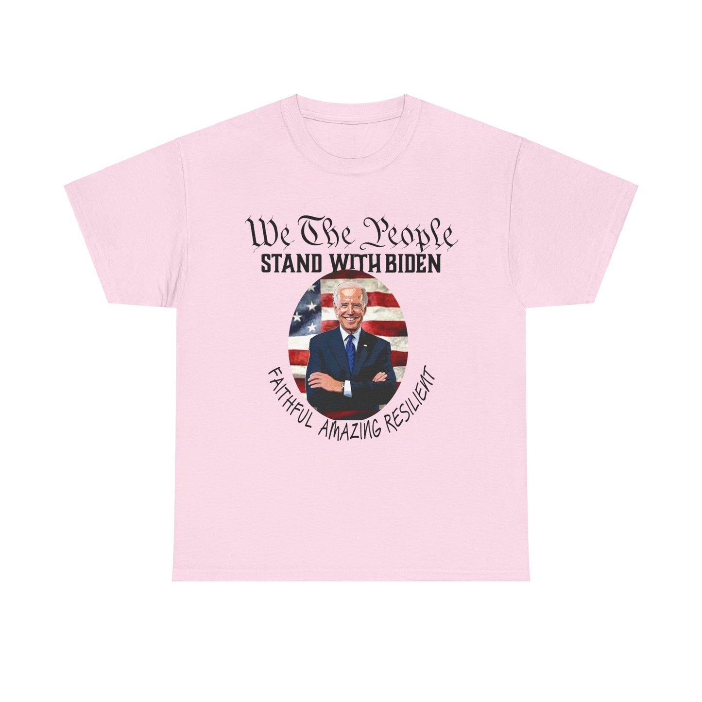We The People Stand with Biden T-Shirt