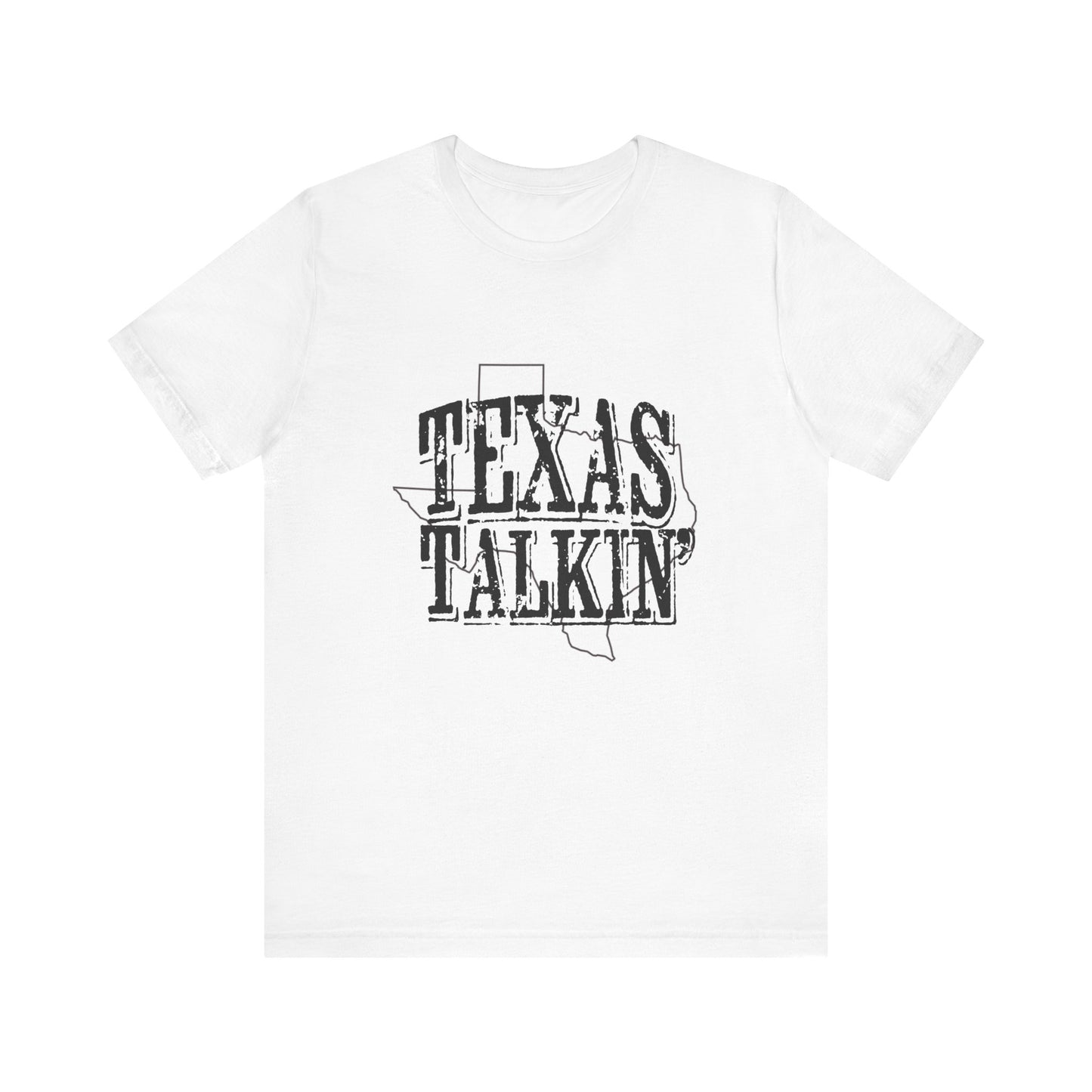 Texas Talkin’ T-Shirt Texas Fans Texas Pride, Texas T-shirt, Lone Star Fans, Texas T-Shirt