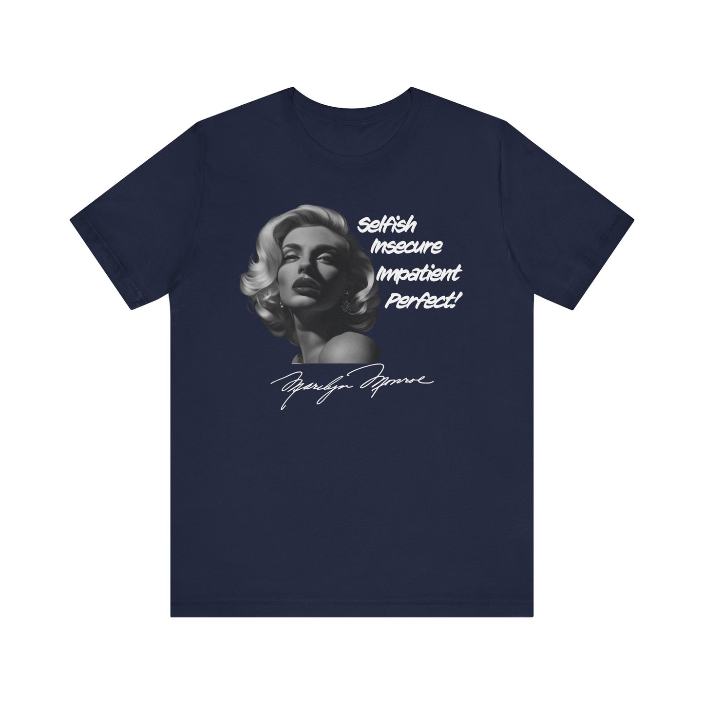 Marilyn Monroe Quote T-shirt