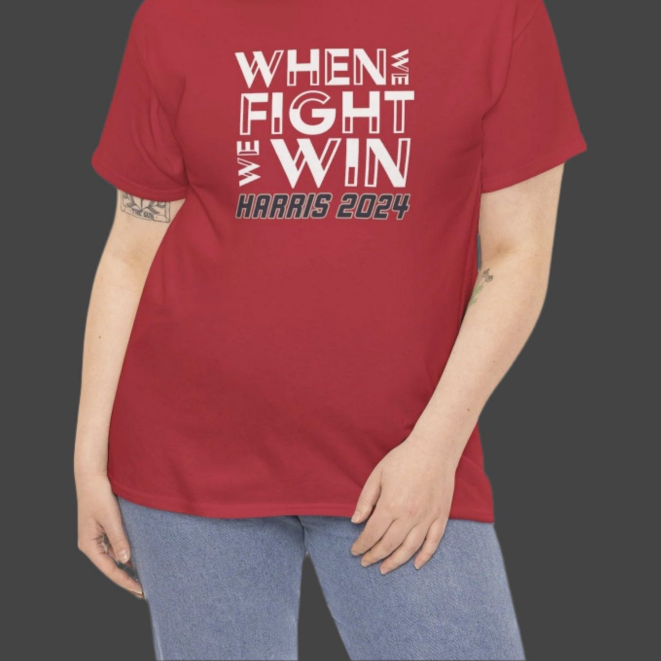 When We Fight We Win T-Shirt, Kamala Harris for President