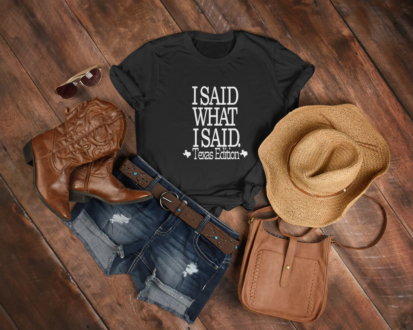 I Said What I Said (Texas Edition) T-Shirt Texas Fans