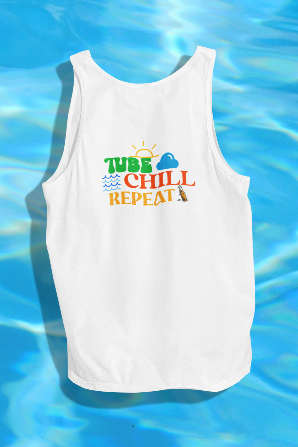 Tube Chill Repeat Tank hiking, camping, camper, fishing, boating, lake, river, being outdoors, sunshine, relaxing, meditation