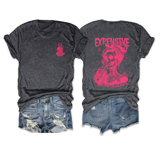 Expensive Difficult And Talks Back T-Shirt, graphic tee