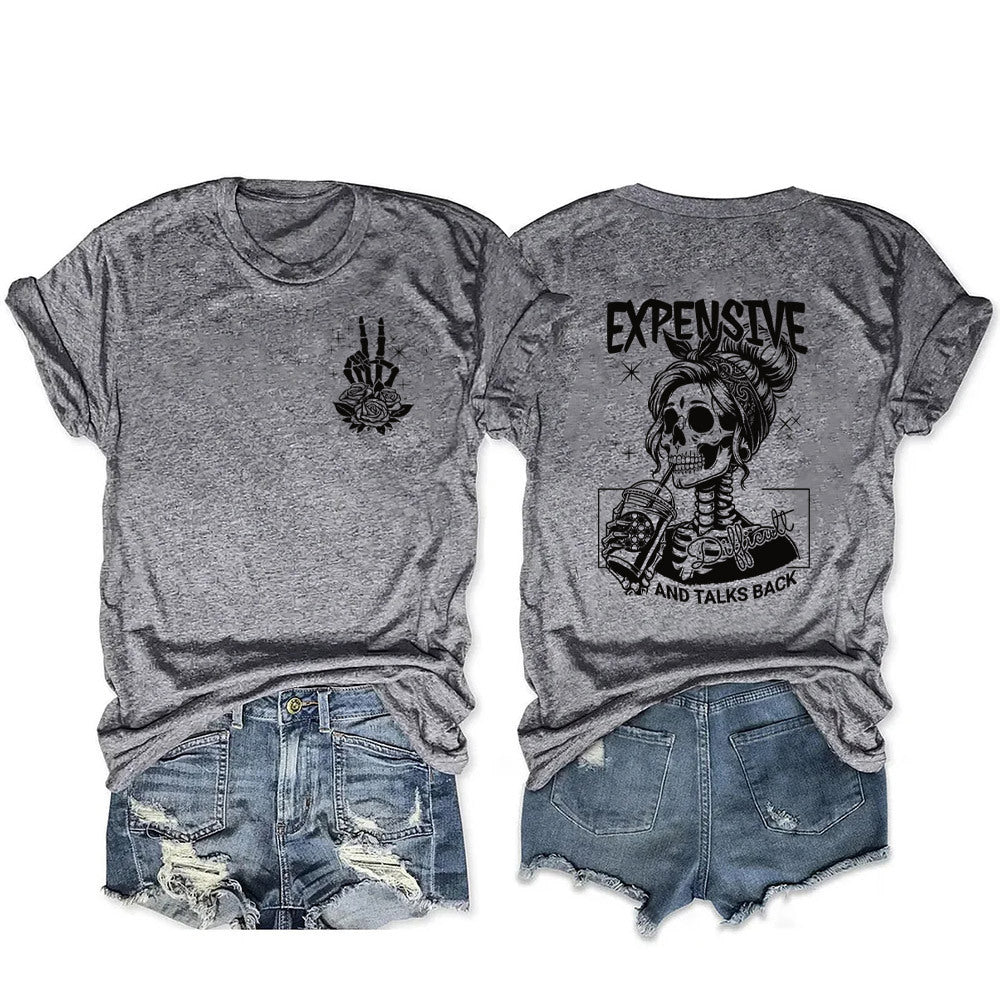 Expensive Difficult And Talks Back T-Shirt, graphic tee